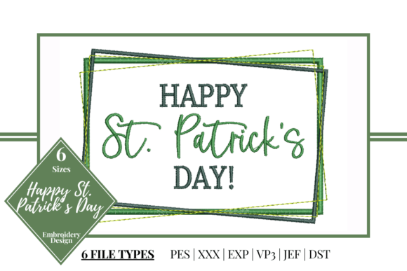 Reviewing the Happy Saint Patrick’s Day Embroidery Design